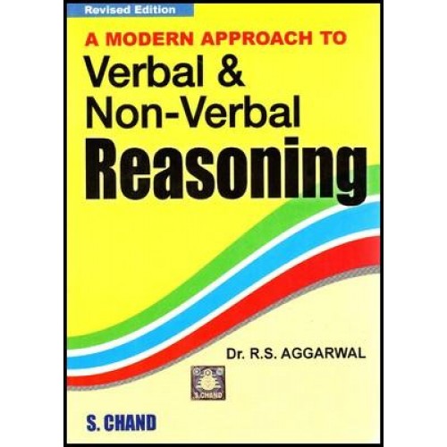 S. Chand's Modern Approach to Verbal & Non-Verbal Reasoning by Dr. R. S. Aggarwal